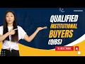 Download Lagu Qualified Institutional Buyers QIBs