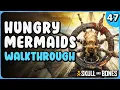 Hungry Mermaids Walkthrough - Acquire Campher Skull and Bones
