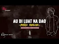 Download Lagu lagu Batak terbaru|Au di luat Nadao(lirik)_Marco Sihaloho|cipt.Rahmat Simarmata