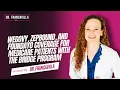 Wegovy Zepbound and Foundayo Coverage for Medicare Patients with the Bridge Program