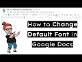 How to Change Default Font in Google Docs Improve Accessibility Readability with Lexend Font
