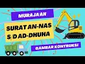 SURAT SURAT PENDEK AN NAS SAMPAI AD DHUHA || KONSTRUKSI MENGAJI || EXCEVATOR ANAK