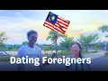 Lagu Do Malaysian girls want to Date with Foreign guys?