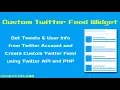 Create Custom Twitter Feed Widget using PHP