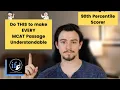 Make MCAT Passages EASY - MCAT Strategy