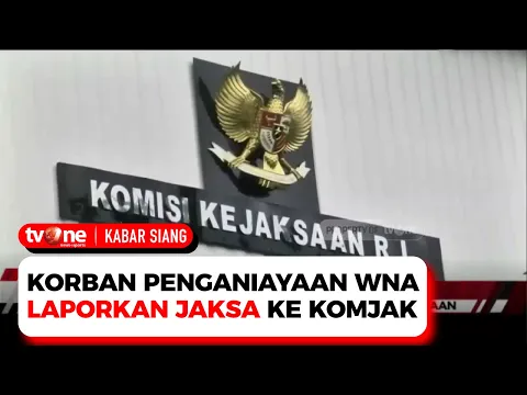 Komjak Selidiki Kejaksaan yang Belum Eksekusi WNA Terdakwa Kasus Penganiayaan