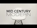 Mid Century Modern Explained