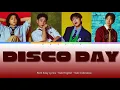 Download Lagu DAY6 - Disco Day | Rom Easy Lyrics - Sub Eng - Sub Indo | mwday6