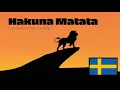 Download Lagu The Lion King - Hakuna Matata (Swedish)/Lejonkungen - Hakuna Matata (svenska) (HQ)