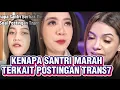 Download Lagu PESANTREN MAR4H TERKAIT POSTINGAN TRANS7 BEGINI PENJELASAN NYA MP3