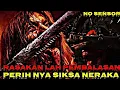 Download Lagu PERCAYA LAH SIKSA NERAKA ITU MEMANG NYATA ‼️ NO SENSOR | SIKSA NERAKA FULL MOVIE