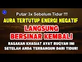 Download Lagu PUTAR SEKARANG JUGA❗ AYAT RUQYAH PEMBUKA AURA WAJAH AGAR DICINTAI BANYAK ORANG