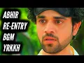 Download Lagu Abhir Re-Entry BGM - YRKKH | Ep 1479 S-68