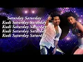 Download Lagu Saturday Saturday - Humpty Sharma Ki Dulhania | Varun, Alia|Badshah, Akriti K