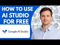 How to Use Google AI Studio for Free Full Guide 2026