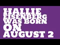 Who does Hallie Eisenberg share a birt ay with
