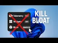 Windows 11: Kill Telemetry, Widgets \u0026 Bloat