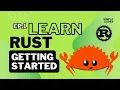 Rust Beginner Journey - Getting Started Hello World
