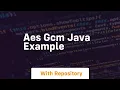 aes gcm java example