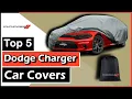 The 5 Best Dodge Charger Car Covers 100 Waterproof Brad Kingston