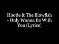 Download Lagu Hootie \u0026 The Blow Fish - I Only Wanna Be With You (Lyrics HD)