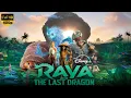 Raya and the Last Dragon Full Movie 2021 | Sandra Oh, Alan Tudyk, Ross Butler | Facts \u0026 Review
