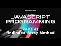 Learning Javascript Programming Part 41 FindIndex Array Method with Splice