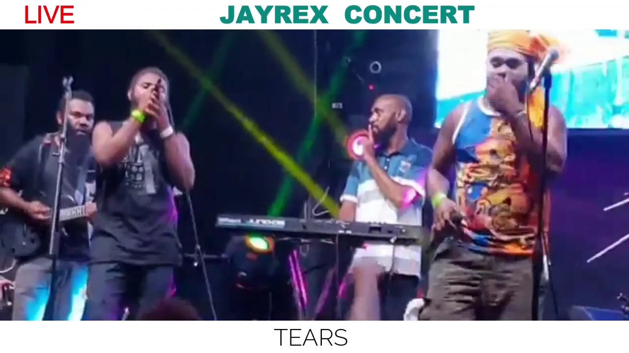 JAYREX LIVE CONCERT - TEARS (PNG STYLE)