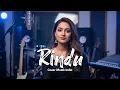 Rindu - Cover Musik India Paling Menyentuh 2025