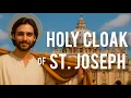 Holy Cloak of St Joseph Devotion