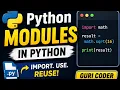 Python Modules in Python Import Use Create Modules Python Tutorial for Beginners