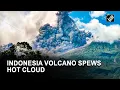 Lagu Indonesia's Merapi volcano erupts, spews hot cloud up to seven kilometres