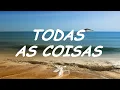 Download Lagu TODAS AS COISAS - FERNANDINHO