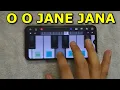 Lagu O O JANE JANA TUNE | Easy Slow Lesson on Mobile | Fxmusic | Oh Oh Jane Jana Ringtone