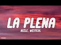 Lagu Beéle, Westcol, Ovy On The Drums - LA PLENA  (Letra/Lyrics)