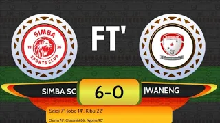 Simba SC Vs Jwaneng Galaxy 6 0 CAF CL Highlights  Simba SC Vs Jwaneng Galaxy 6 0 CAF CL Highlights