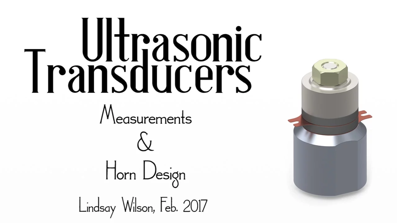 Ultrasonic Transducers: Resonant Frequency Measurement and Horn Design