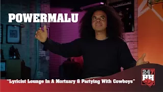 Powermalu - ist Lounge In A Mortuary Partying With Cowboys 247HH Exclusive