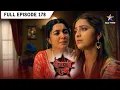 Lagu Shaitani Rasmein | Aarohi Ne Lagaaya Nikki Par Aarop | FULL EPISODE- 178 | शैतानी रस्में #starbharat