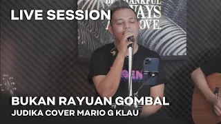 JUDIKA - Bukan Rayuan Gombal  [MGK LIVE SESSION]