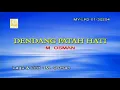 Lagu M.Osman - Dendang Patah Hati (Official Karaoke Video)