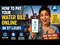 How to pay your water bill online in St Louis