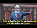 Download Lagu 21 Point Action Plan For The Muslim Ummah For The Palestine Cause - INDONESIA TOUR 2025