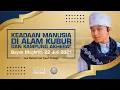 Download Lagu NGERI‼️KEADAAN MANUSIA DI ALAM KUBUR DAN DI KAMPUNG AKHIRAT • Bayan Gus Yusuf Al Baqir Temboro