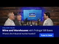 Wine and Warehouses with Bill Bates from Prologis
