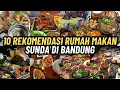 Download Lagu 10 REKOMENDASI RUMAH MAKAN SUNDA DI BANDUNG