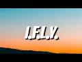 Bazzi - I.F.L.Y. (Lyrics)