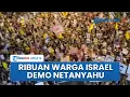 Download Lagu Baru Pulang dari AS, Netanyahu Didemo Ribuan Warga Israel yang Menuntut Pembebasan Sandera dari Gaza