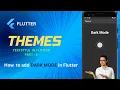 Flutter Tutorial Flutter Dark Mode Color Theme in flutter