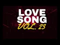 Lagu Lovesongs Volume 23  Curated by Siegfred..